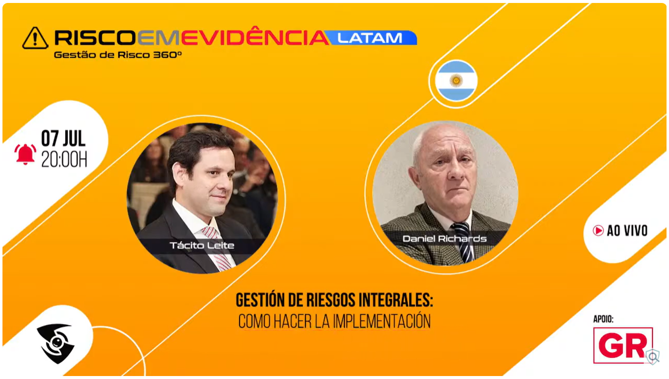 Risco em Evidência LATAM T1-E16 ｜ Gestión de Riesgos Integrales Como Hacer Implementación | Daniel Richards